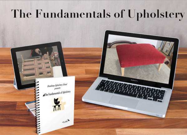 The Fundamentals of Upholstery © [DIGITAL ONLY]